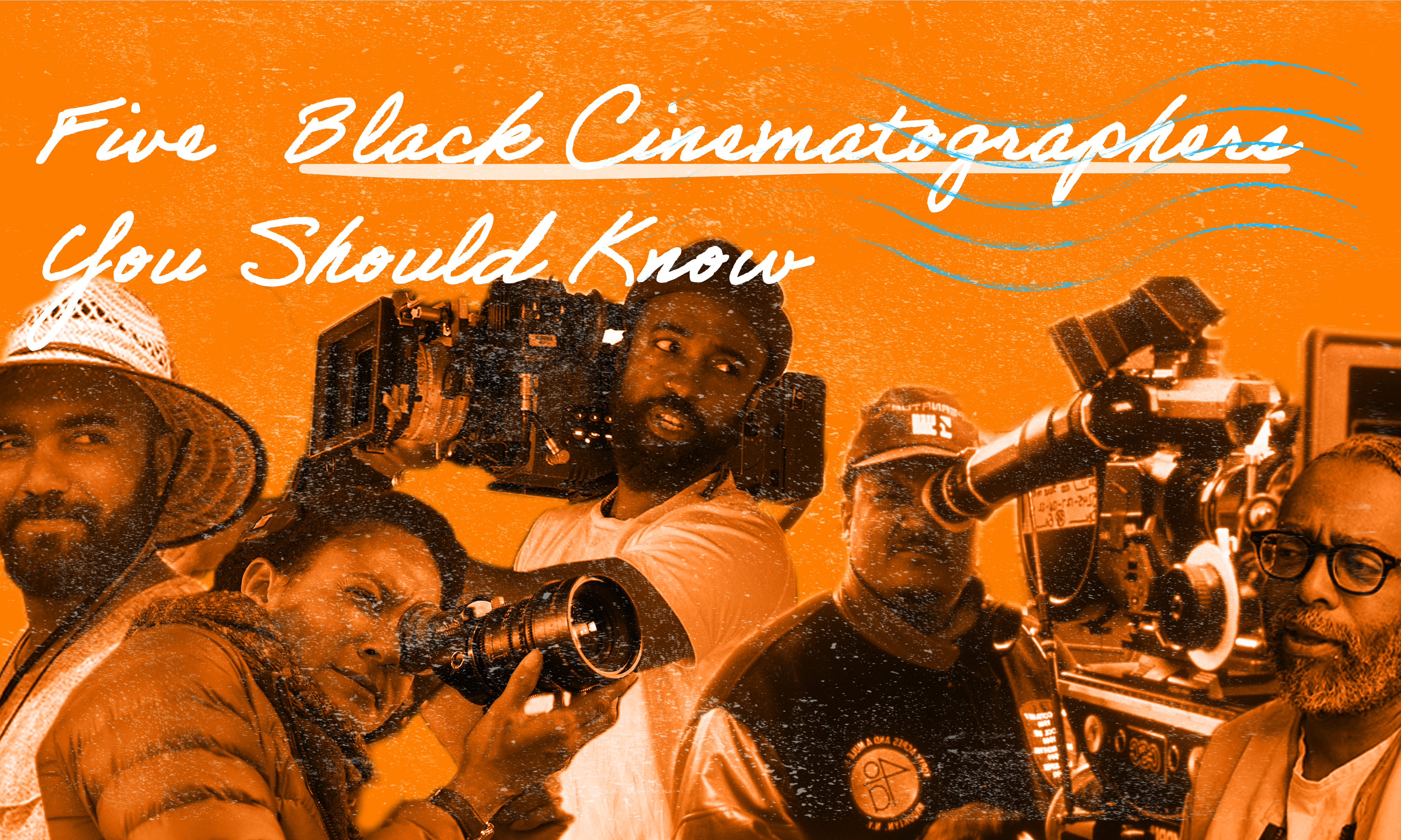 Five Black Cinematographers You Should Know