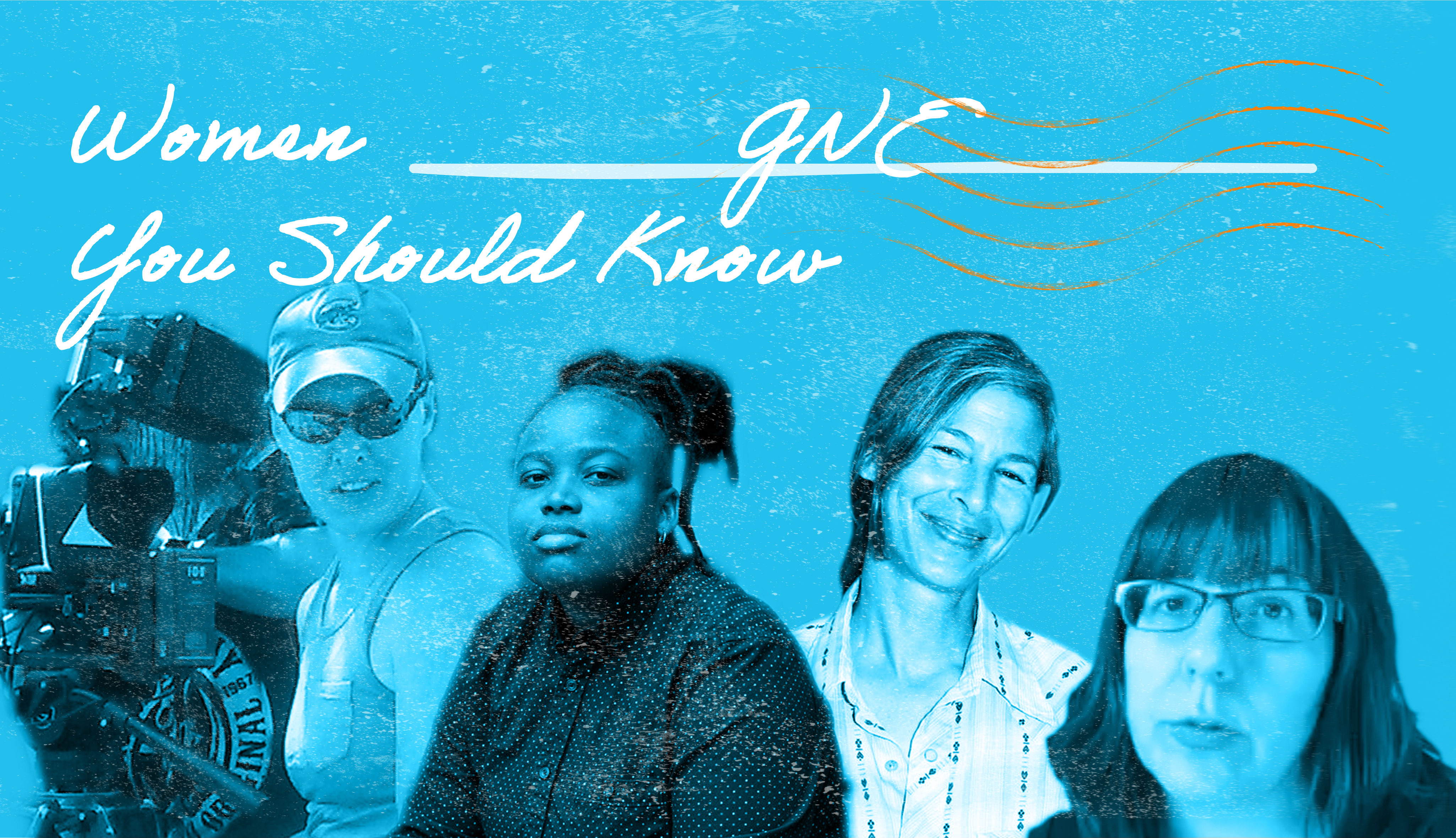 Women GNE You Should Know