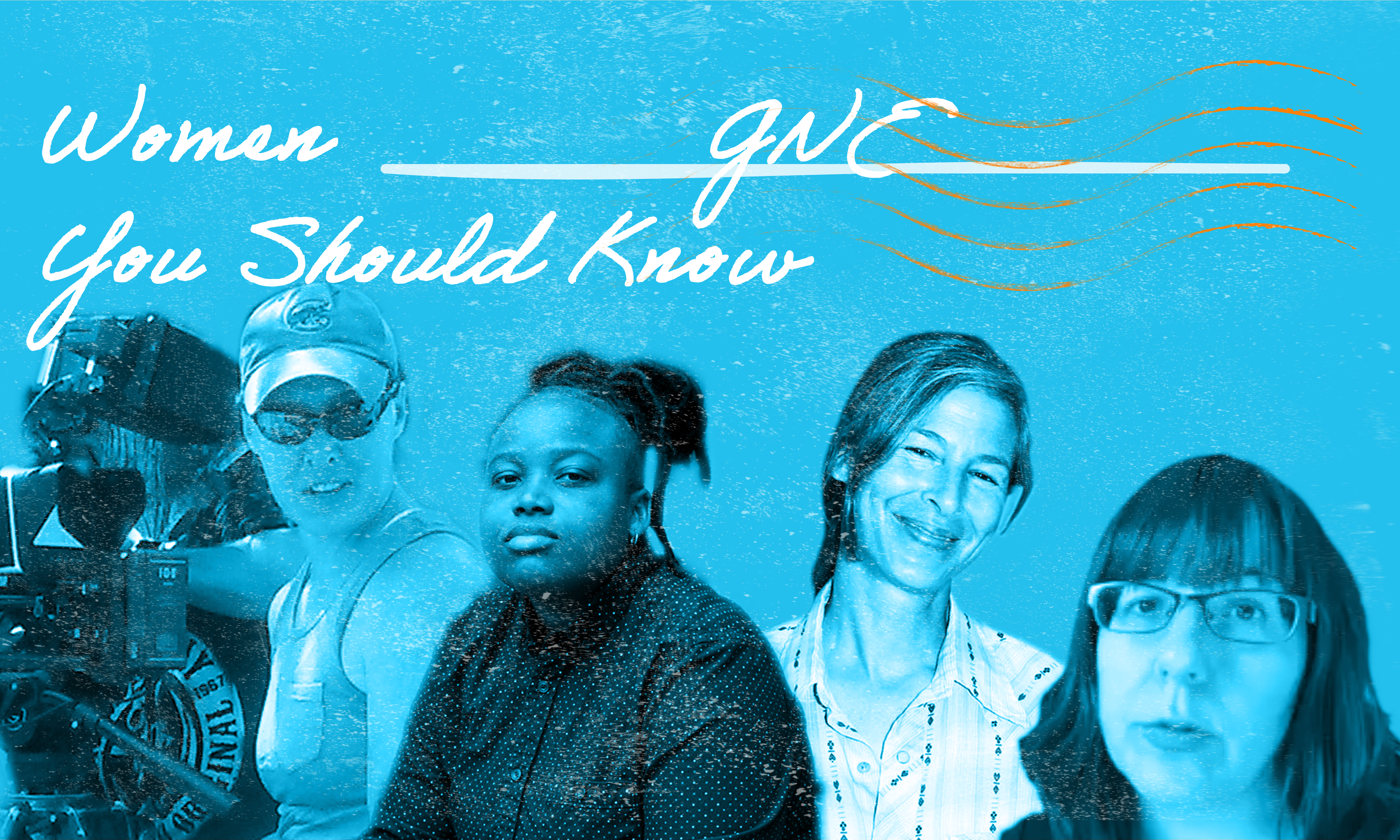 Women GNE You Should Know