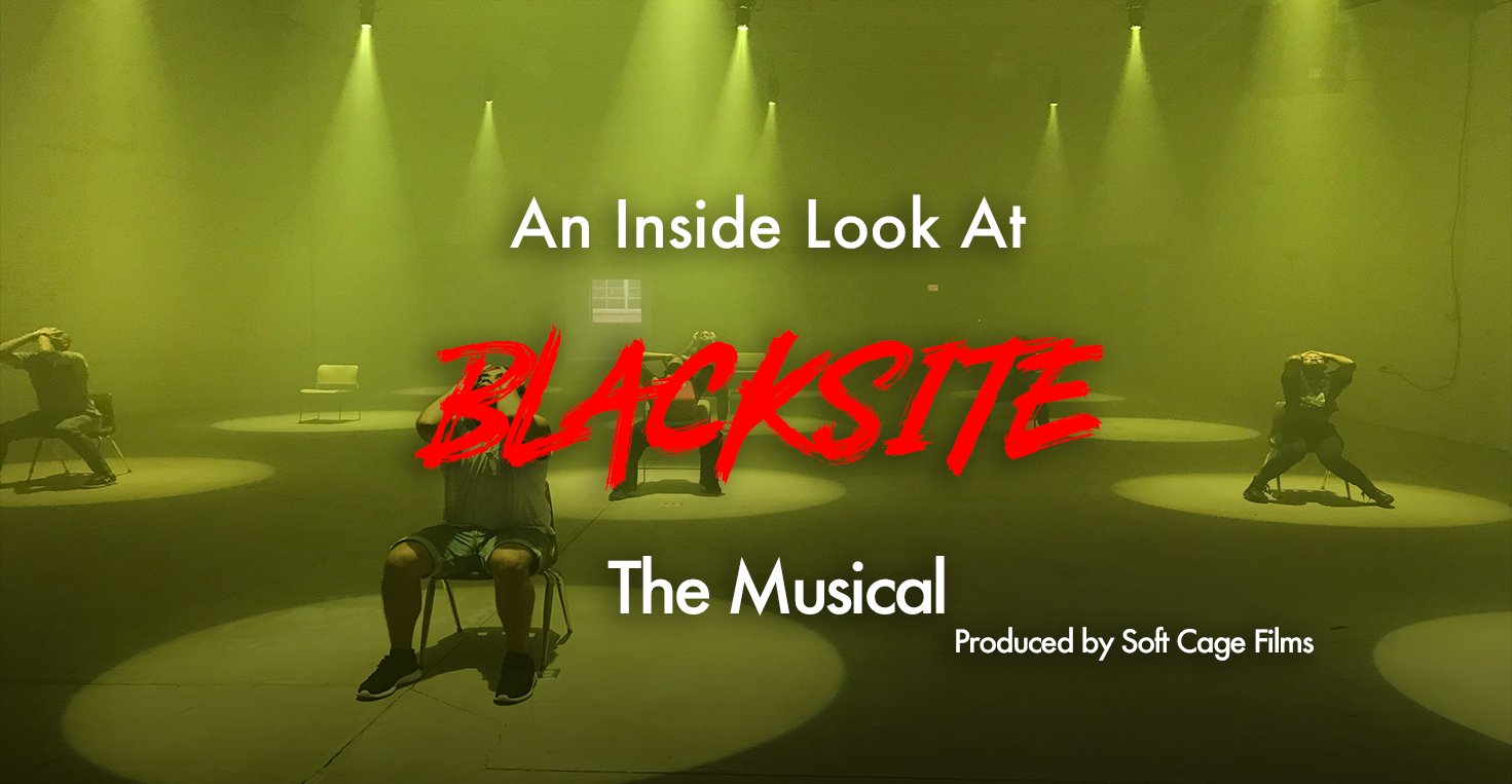 Inside look at the "BLACKSITE: The Musical!"
