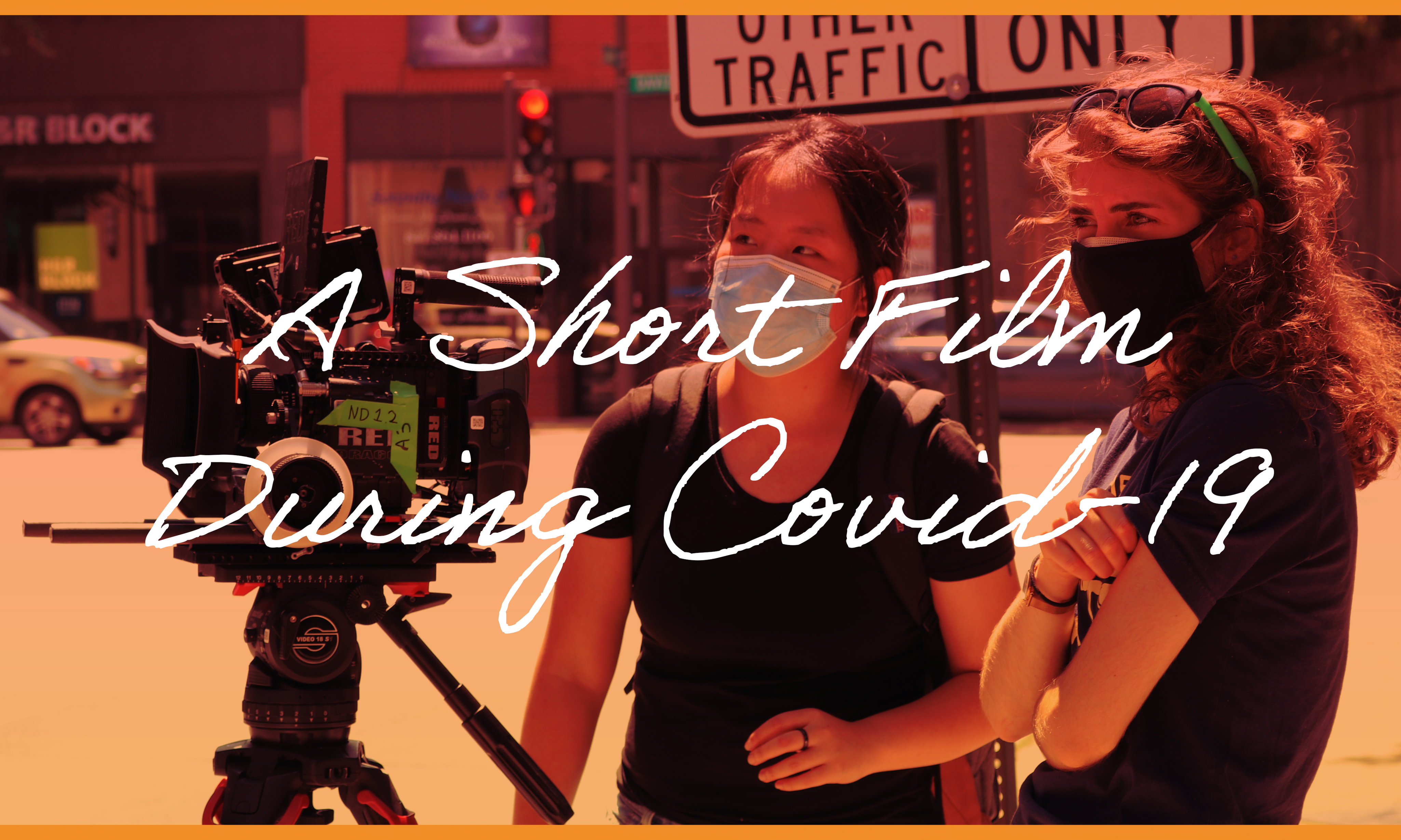 A Short Film During COVID-19