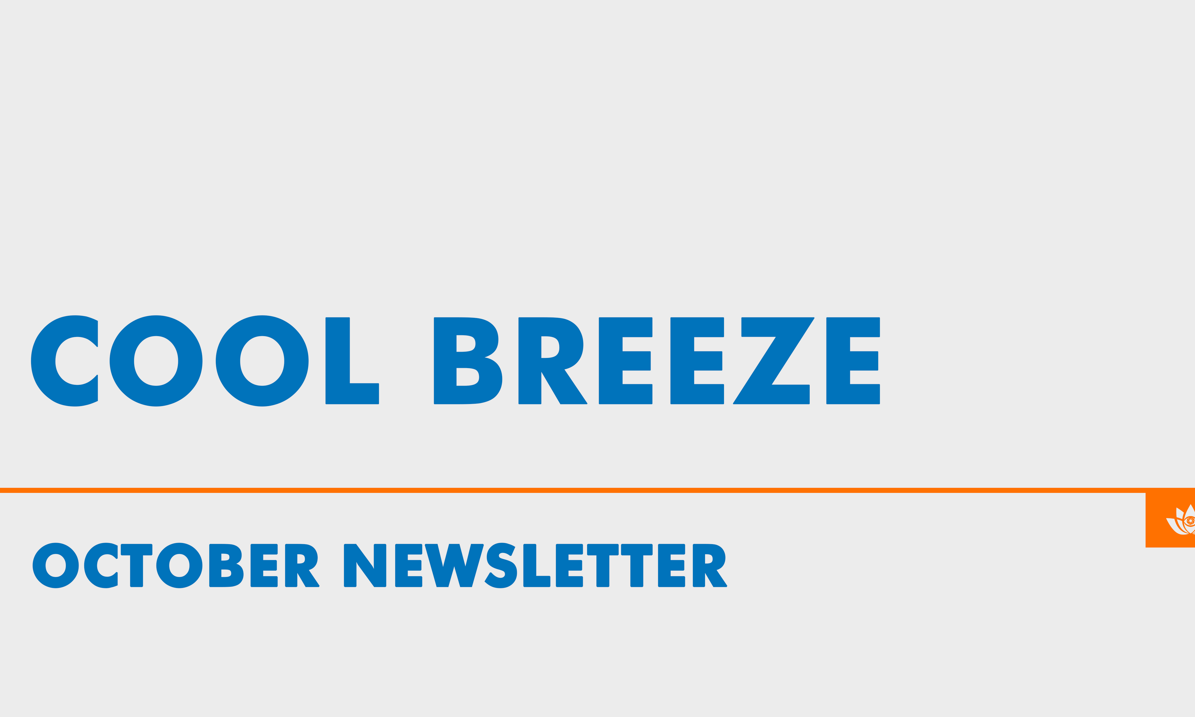 October 2022 Newsletter: Cool Breeze 🌬️🍃