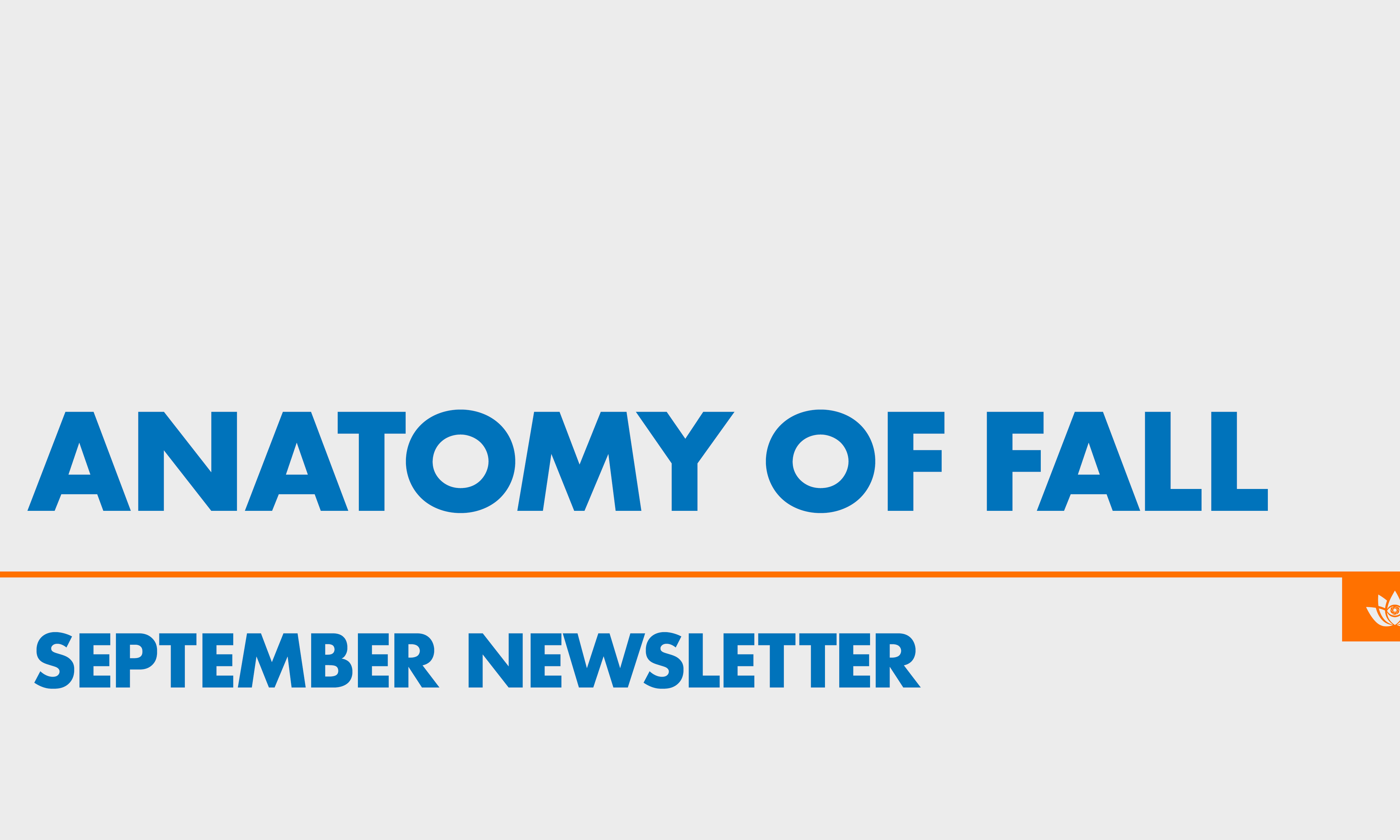 Community Newsletter: September: Anatomy of Fall
