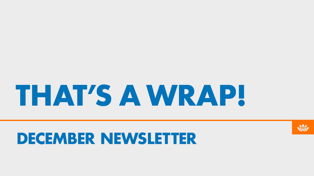 December Community Newsletter: That's A Wrap!