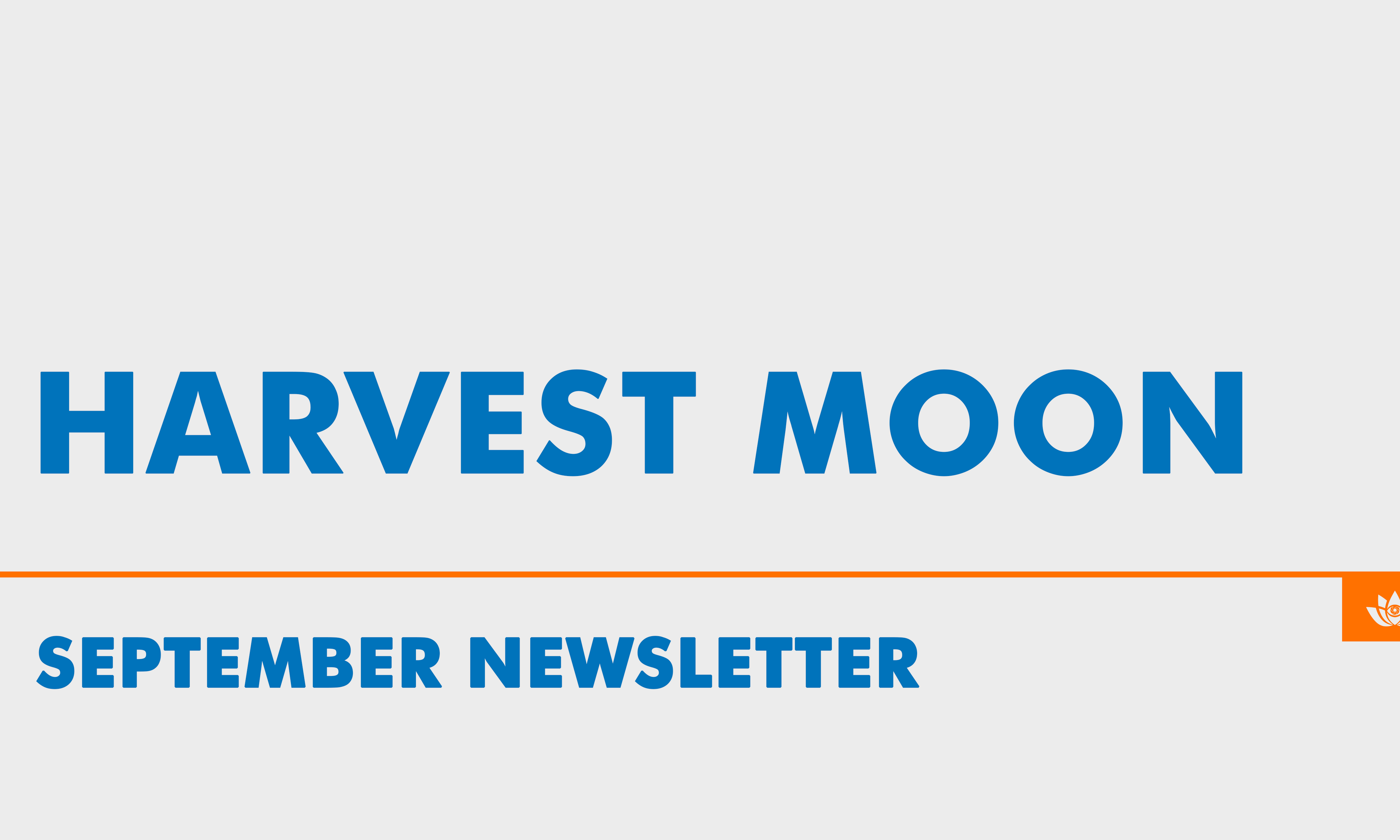 September 2022 Newsletter: Harvest Moon 🍂🌙