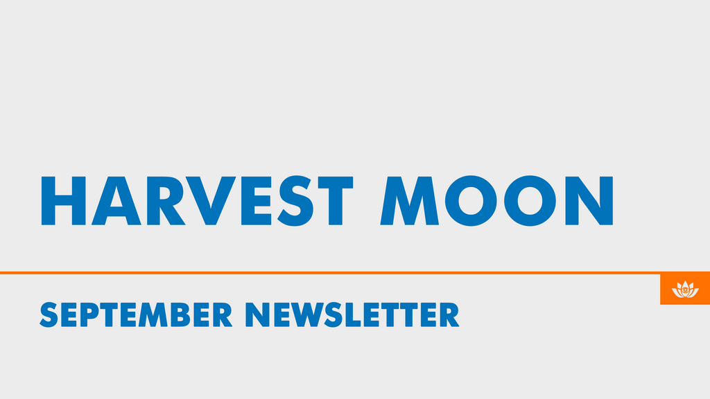 September 2022 Newsletter: Harvest Moon 🍂🌙