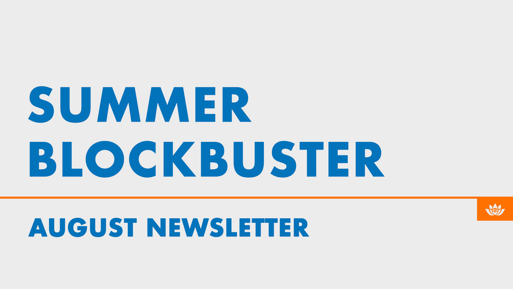 Community Newsletter: August 2023 - Summer Blockbuster