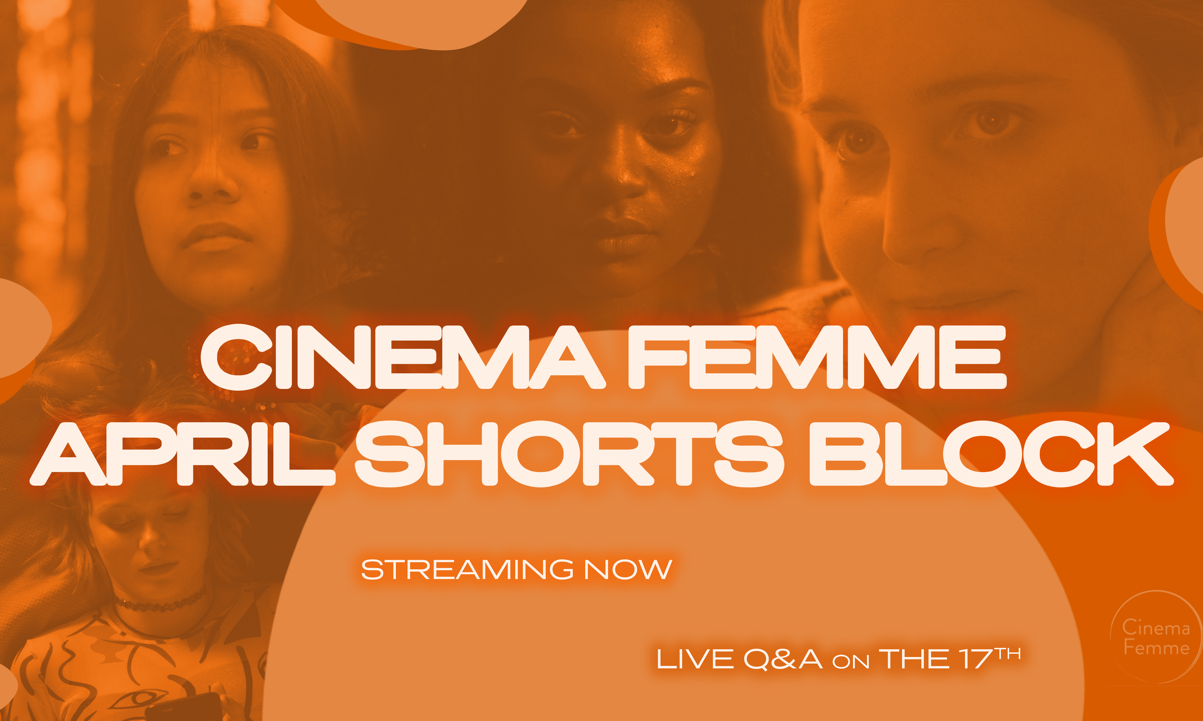 Cinema Femme April Showcase: Short Films