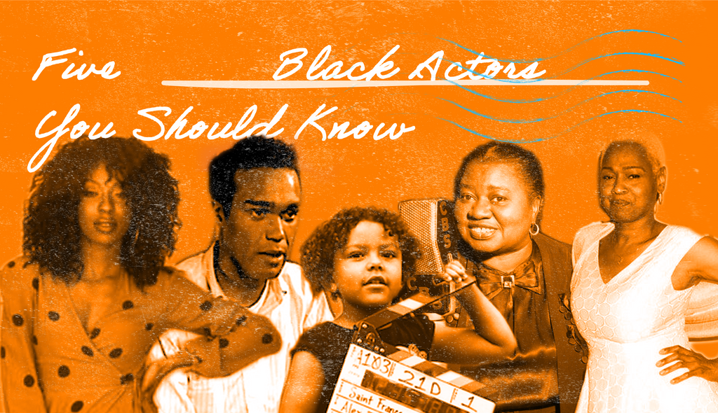Five Black Actors You Should Know