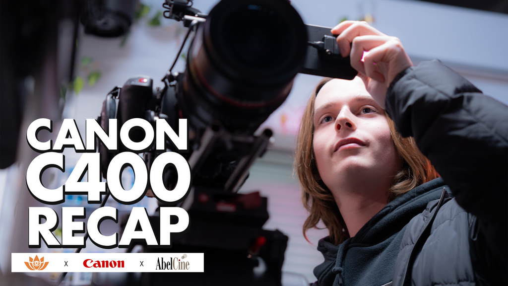 Canon C400 Event RECAP