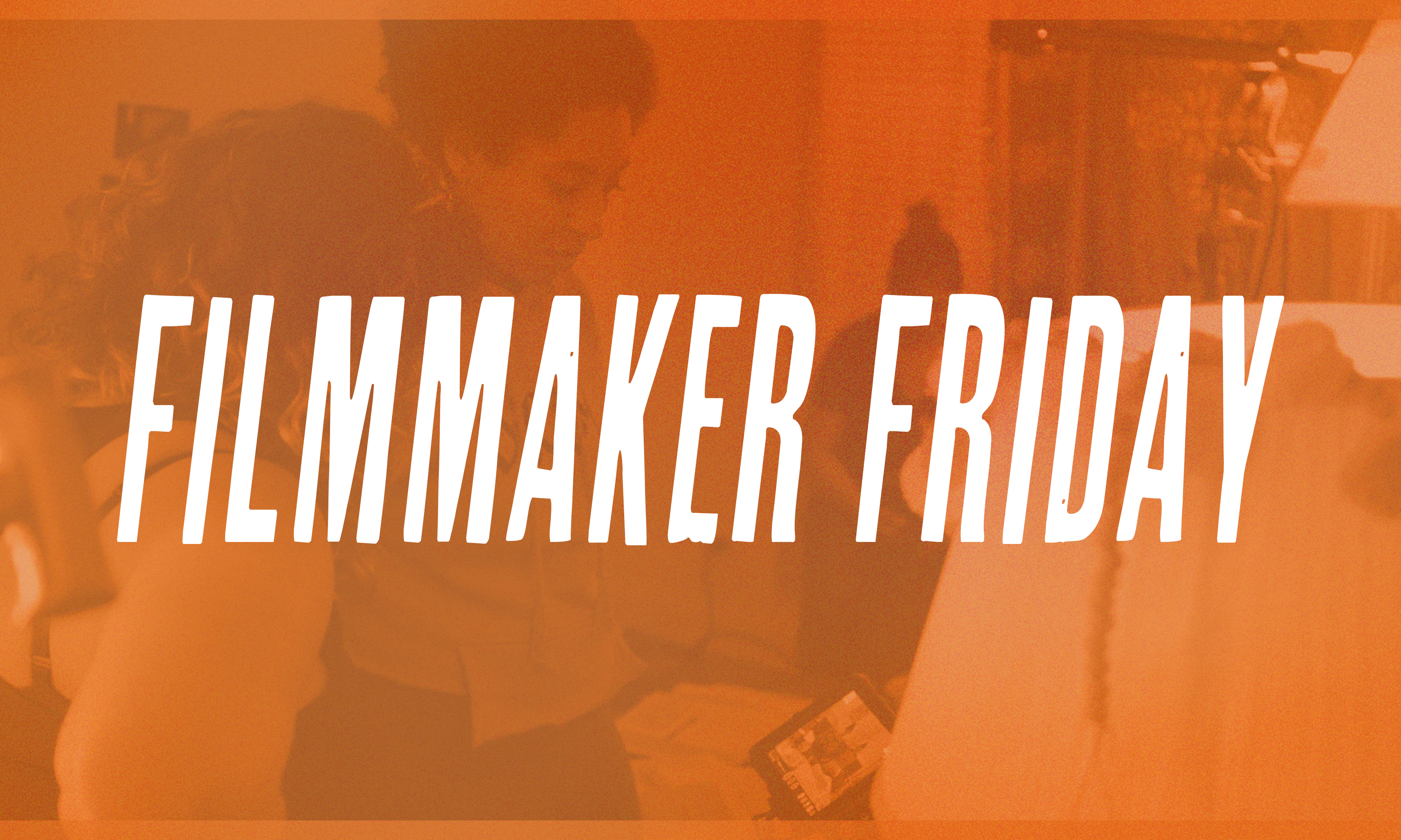 Alex Dauphin- Filmmaker Friday