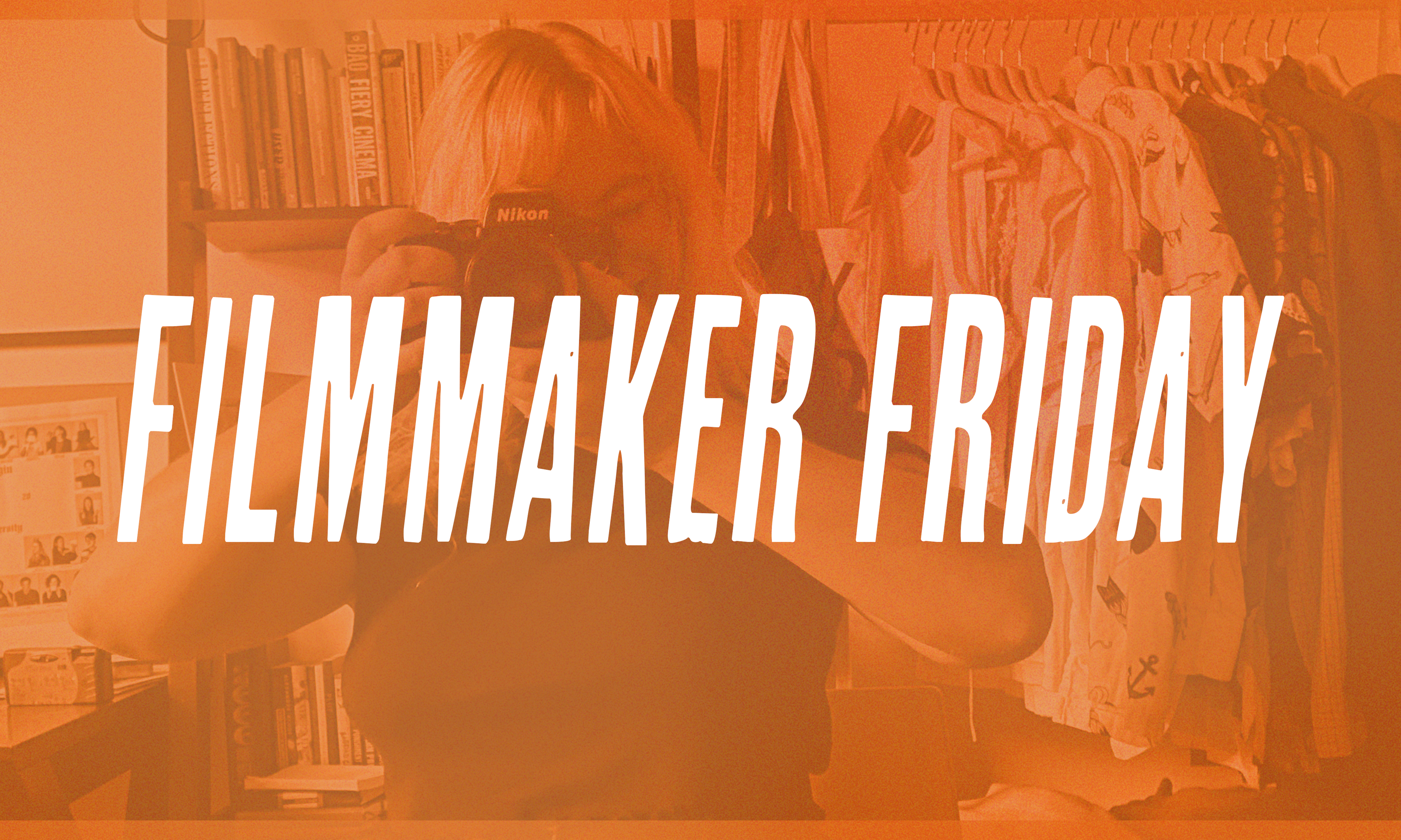Emma Thatcher- Filmmaker Friday
