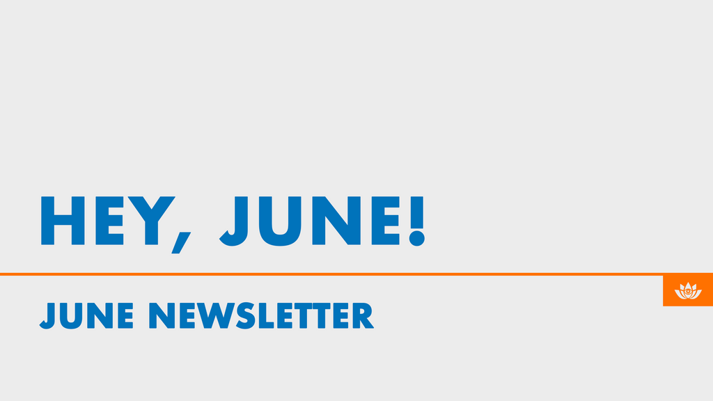June 2023 Newsletter: Hey, June! 🌈🎵🎥