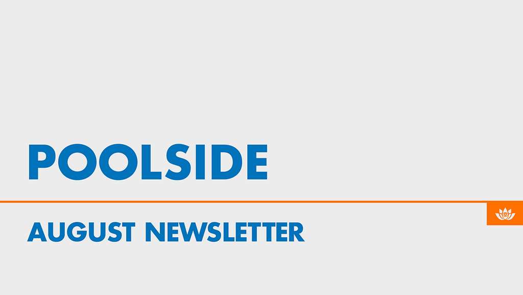 Community Newsletter: August: Poolside