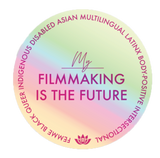 My Filmmaking is The Future Sticker